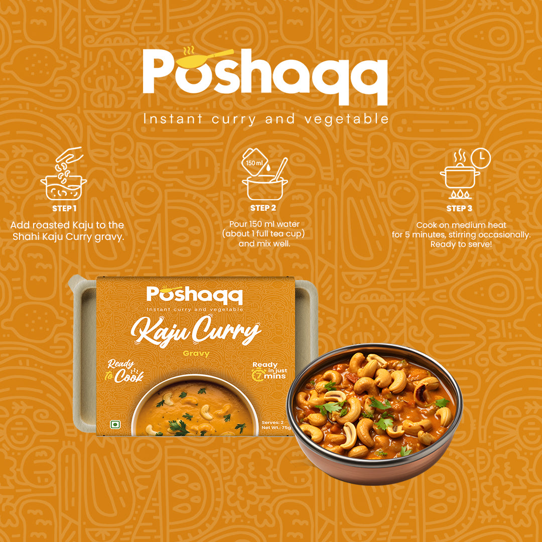 Poshaqq | Kaju Curry | Ready to Eat & Cook Meal Kit | After Cooking 350GM to Serve | Vegetarian Meal | Easy to Make Food | Just Add Milk and Cook | 2 Servings | 75 grams (Pack of 1)