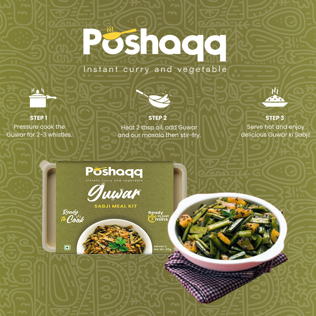 Poshaqq | Ready to Cook Guwar (Cluster Beans) | Gawar Meal Kit | Ready in 7 mins | No Preservatives | Sabji Mealkit | Perfect for Lunch, Dinner & Travel | 25 grams Gavar and 60 grams Masala (Pack of 1) | After Cooking 300GMS | 2 servings